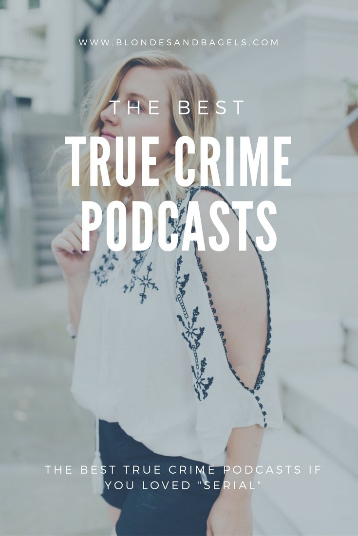 The BEST true crime podcasts if you loved Serial!